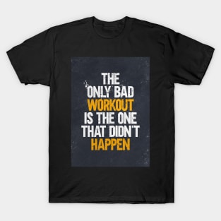 Workout Motivation T-Shirt